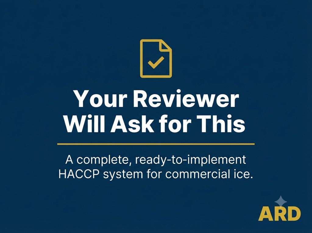 HACCP Food Safety Documentation Kit for Commercial Ice Plants — FDA 21 CFR Part 117 | Codex HACCP | 45 Documents, 170+ Pages
