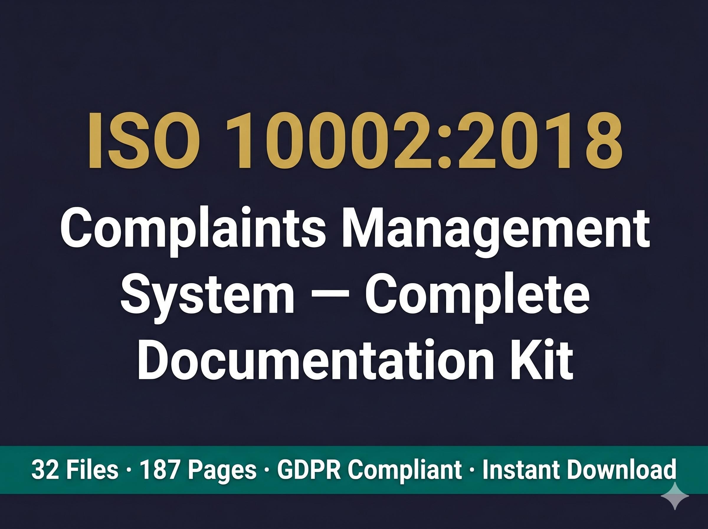 ISO 10002:2018 Complaints Management Full Pack System Documents
