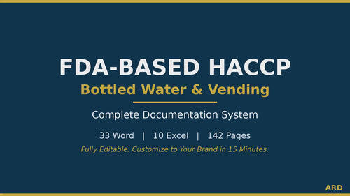 FDA Based  Bottled Water HACCP Food Management System Full Pack ( 21 CFR 129 165.110 )